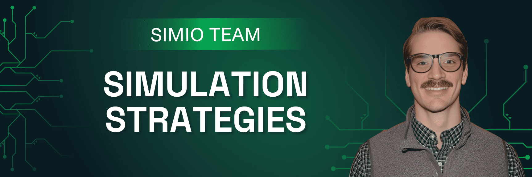Simulation Strategies from the Simio Team