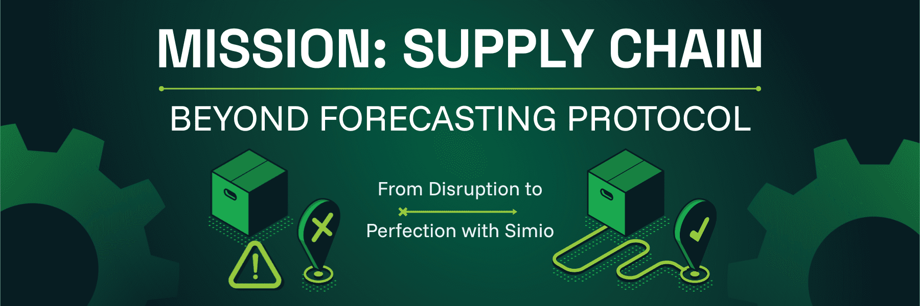 Mission: Supply Chain Beyond Forecasting Protocol