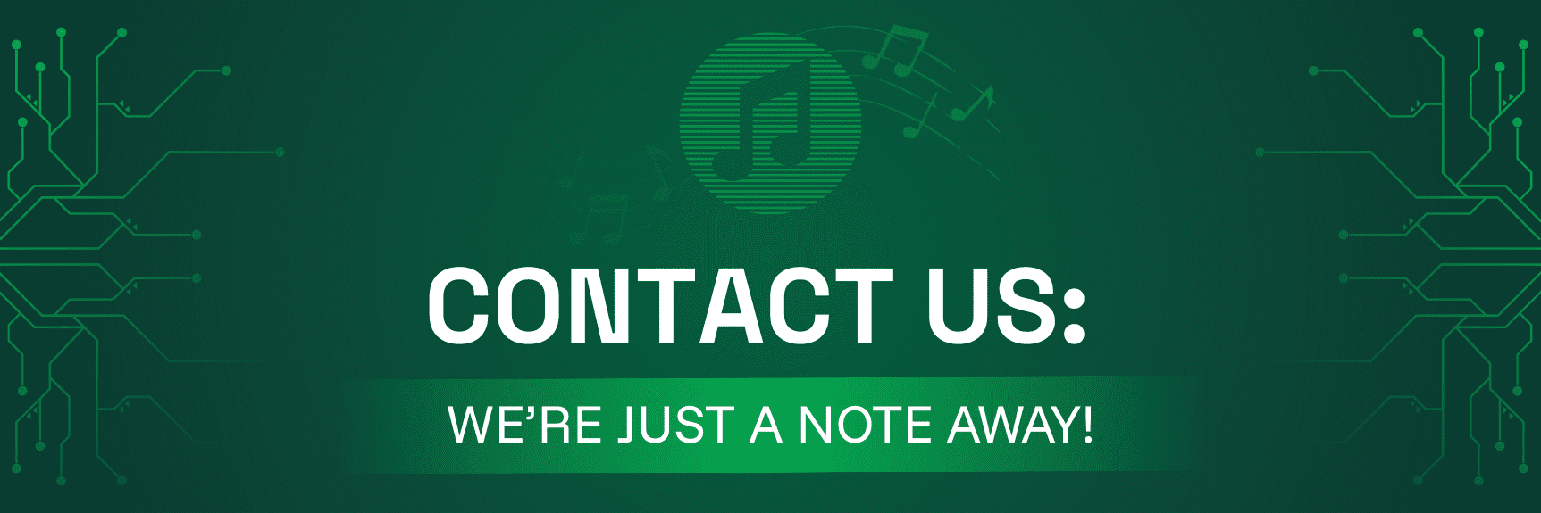 Contact Us: We're Just a Note Away